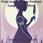 Pride and Prejudice: The Feminist Companion Edition (eBook, ePUB)