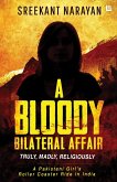 A Bloody Bilateral Affair (eBook, ePUB) A Bloody Bilateral Affair (eBook, ePUB)