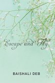 Escape and Fly (eBook, ePUB)