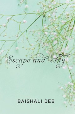 Cover Escape and Fly (eBook, ePUB)
