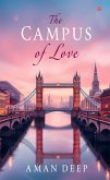 The Campus of Love (eBook, ePUB) The Campus of Love (eBook, ePUB)
