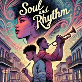 Soul And Rhythm (eBook, ePUB) Soul And Rhythm (eBook, ePUB)