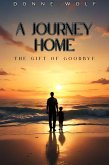 A Journey Home (eBook, ePUB) A Journey Home (eBook, ePUB)
