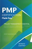 PMP Certification Made Easy (Project Management, #1) (eBook, ePUB) PMP Certification Made Easy (Project Management, #1) (eBook, ePUB)