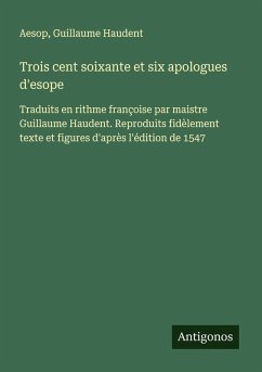 Cover Trois cent soixante et six apologues d'esope