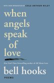 When Angels Speak of Love When Angels Speak of Love