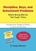 Discipline, Boys, and School Problems Discipline, Boys, and School Problems