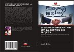 SYSTÈME D'INFORMATION SUR LA GESTION DES PROJETS SYSTÈME D'INFORMATION SUR LA GESTION DES PROJETS