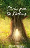 Stories from the Shadows Stories from the Shadows