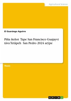 Cover Piña ñeñot¿ Tape San Francisco Guajayvi táva Tetãpeh¿ San Pedro 2024 arýpe