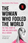 The Woman Who Fooled The World The Woman Who Fooled The World