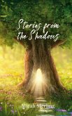 Stories from the Shadows Stories from the Shadows