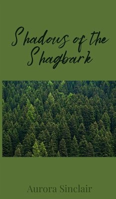 Shadows of the Shagbark - Sinclair, Aurora