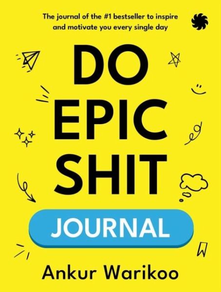 Do Epic Shit Journal Do Epic Shit Journal