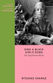 Sing A Black Girl's Song Sing A Black Girl's Song