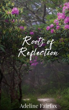 Roots of Reflection - Fairfax, Adeline