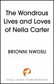 The Wondrous Lives and Loves of Nella Carter