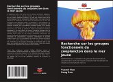 Recherche sur les groupes fonctionnels du zooplancton dans la mer Jaune Recherche sur les groupes fonctionnels du zooplancton dans la mer Jaune