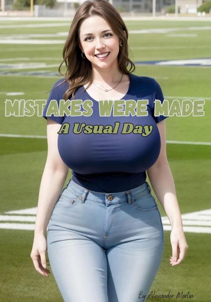 Mistakes Were Made: A Usual Day (eBook, ePUB)