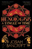 The Hexologists: A Tangle of Time The Hexologists: A Tangle of Time