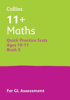 11+ Maths Quick Practice Tests Age 10-11 (Year 6) Book 3 - Collins 11