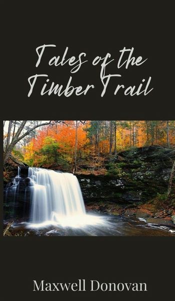 Tales of the Timber Trail
