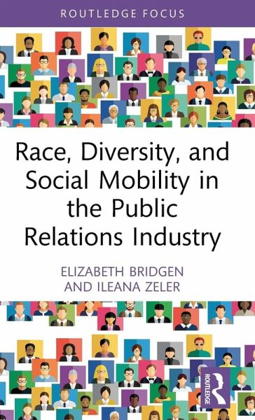 Race, Diversity, and Social Mobility in the Public Relations Industry