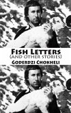 Fish Letters and other stories Fish Letters and other stories