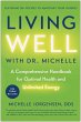 Living Well with Dr. Michelle - Bild 1