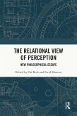 The Relational View of Perception (eBook, ePUB)