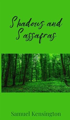 Cover Shadows and Sassafras