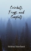 Crickets, Frogs, and Couplets Crickets, Frogs, and Couplets