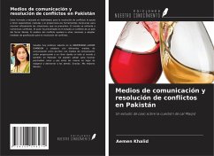 Medios de comunicación y resolución de conflictos en Pakistán - Khalid, Aemen