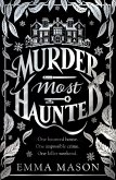 Murder Most Haunted Murder Most Haunted