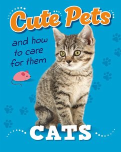 Cover Cute Pets! And How to Care For Them: Cats