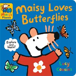 Maisy Loves Butterflies: A Maisy's Planet Book - Cousins, Lucy