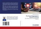 The Art of Argument in Research Writing