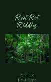 Root Rot Riddles