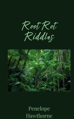 Root Rot Riddles - Hawthorne, Penelope