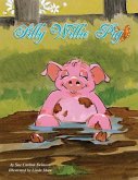 Silly Willie Pig Silly Willie Pig