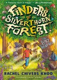 Finders of Silverthorn Forest: The Lost Treasures Finders of Silverthorn Forest: The Lost Treasures