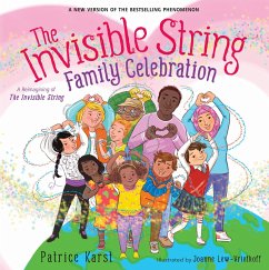 The Invisible String Family Celebration - Karst, Patrice