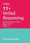 11+ Verbal Reasoning Quick Practice Tests Age 10-11 (Year 6) Book 3 11+ Verbal Reasoning Quick Practice Tests Age 10-11 (Year 6) Book 3