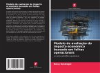 Modelo de avaliação do impacto económico baseado em falhas operacionais