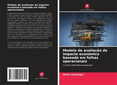 Cover Modelo de avaliação do impacto económico baseado em falhas operacionais