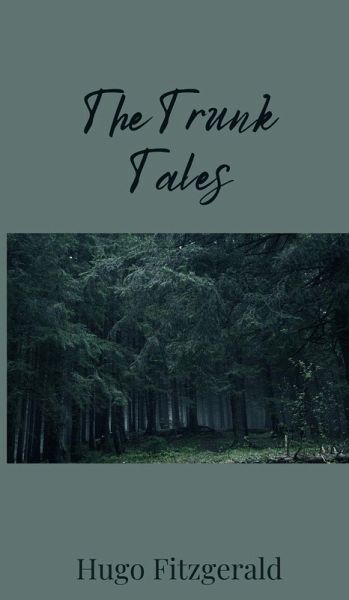 The Trunk Tales