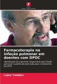 Farmacoterapia na infeção pulmonar em doentes com DPOC