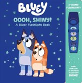 Bluey: Oooh, Shiny! A Bluey Flashlight Book Sound Book Bluey: Oooh, Shiny! A Bluey Flashlight Book Sound Book