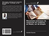 Mecanismo autóctono de resolución de conflictos - en Maale, sur de Etiopía