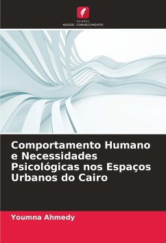 Cover Comportamento Humano e Necessidades Psicológicas nos Espaços Urbanos do Cairo